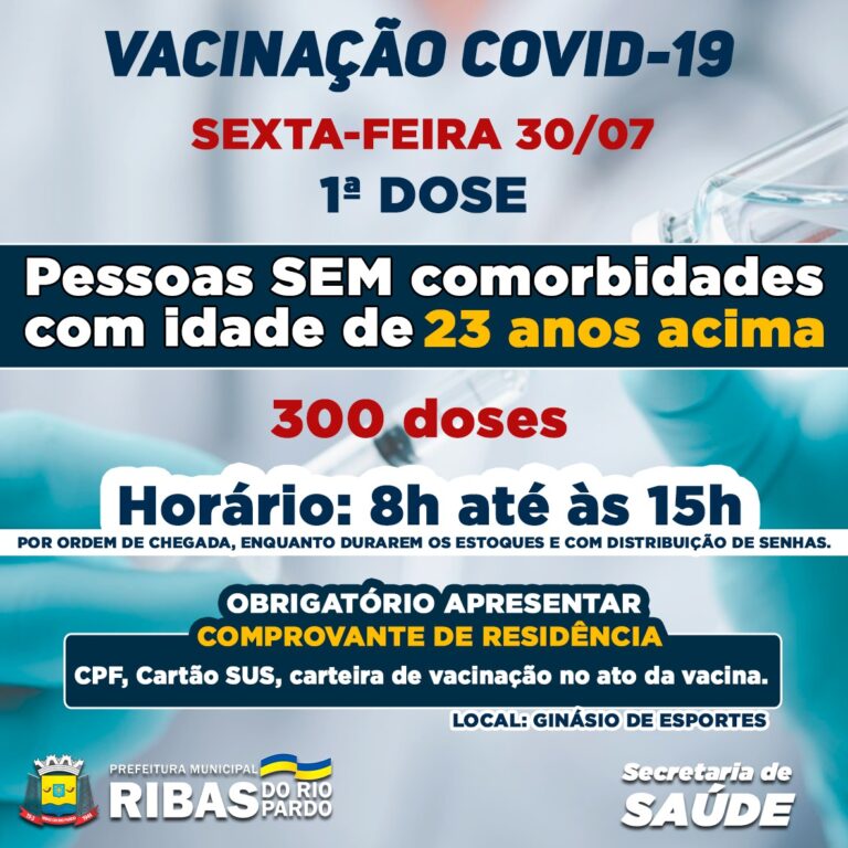 Ribas vacina pessoas sem comorbidades, de 23 anos acima sexta-feira