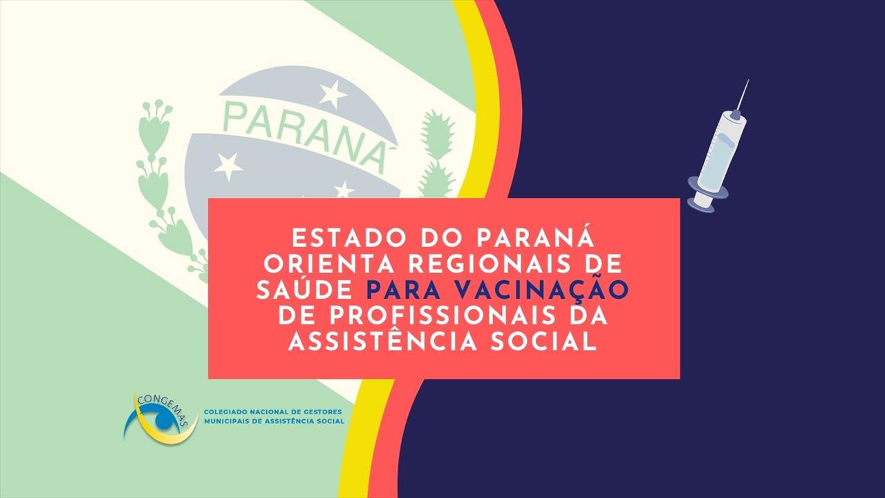 Paraná orienta Regionais de Saúde para vacinação de profissionais da Assistência Social