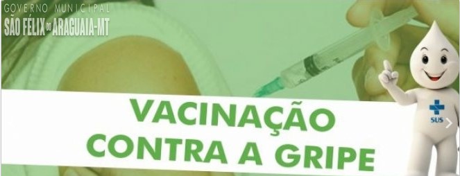 Vacinação contra gripe inicia na próxima semana em São Félix do Araguaia