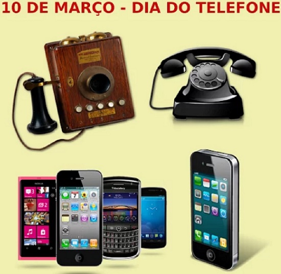 10 DE MARÇO - DIA DO TELEFONE