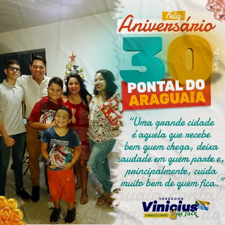 Parabéns, Pontal do Araguaia, 30 anos de emancipação;