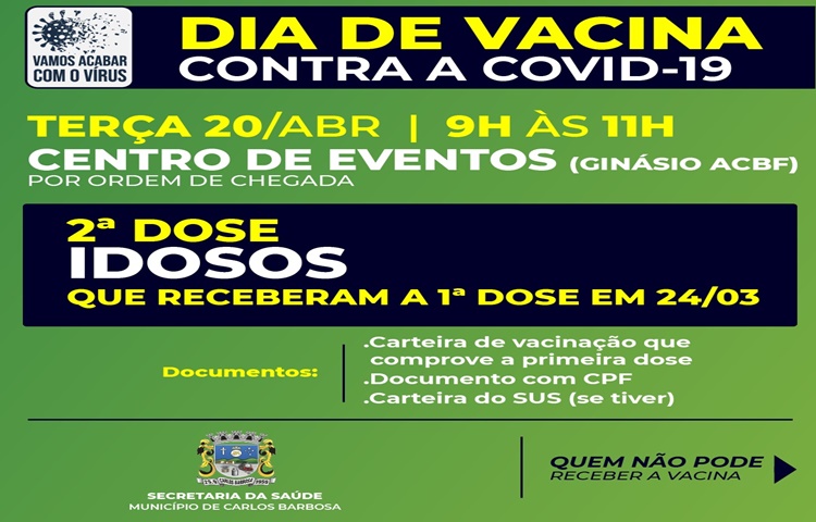 Vacinação com a 2ª dose à idosos vacinados em 24 de Março