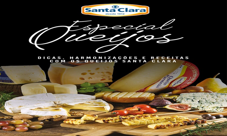 Santa Clara lança e-book completo sobre queijos com dicas, harmonizações e receitas