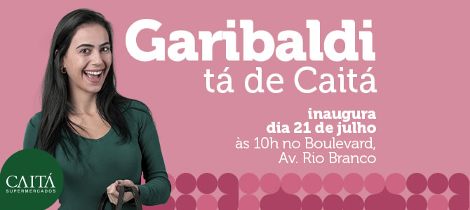 Caitá de Garibaldi inaugura nesta quarta-feira, 21 de Julho