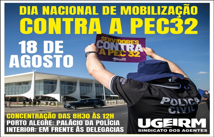 Policiais Civis vão participar do “Dia Nacional de Mobilização contra a PEC32”