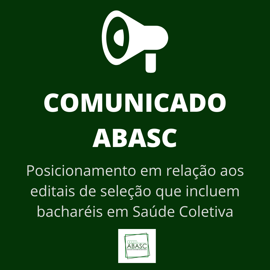Comunicado ABASC - Posicionamento em relação aos editais de seleção que incluem bacharéis em Saúde Coletiva