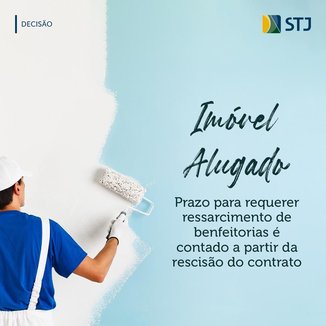 Ação de ressarcimento de benfeitorias em imóvel alugado prescreve em três anos Ação de ressarcimento de benfeitorias em imóvel alugado prescreve em três anos