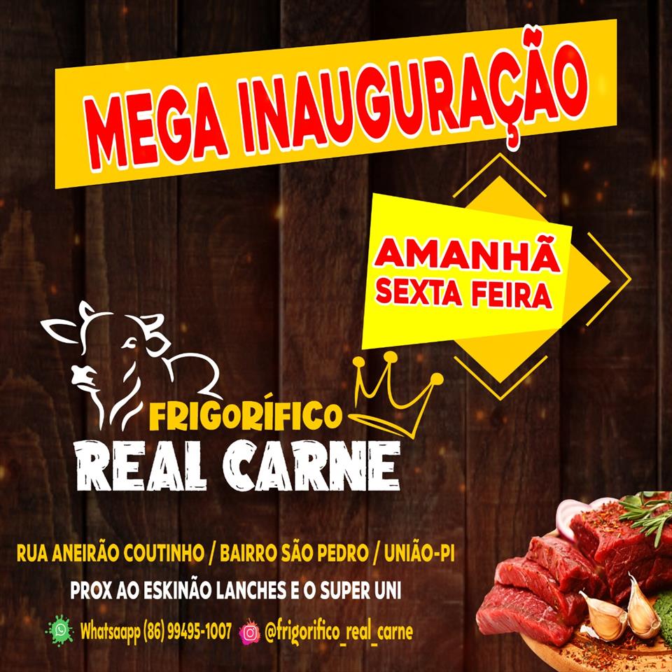 Frigorífico Real Carne: Será nesta sexta (25) mega inauguração