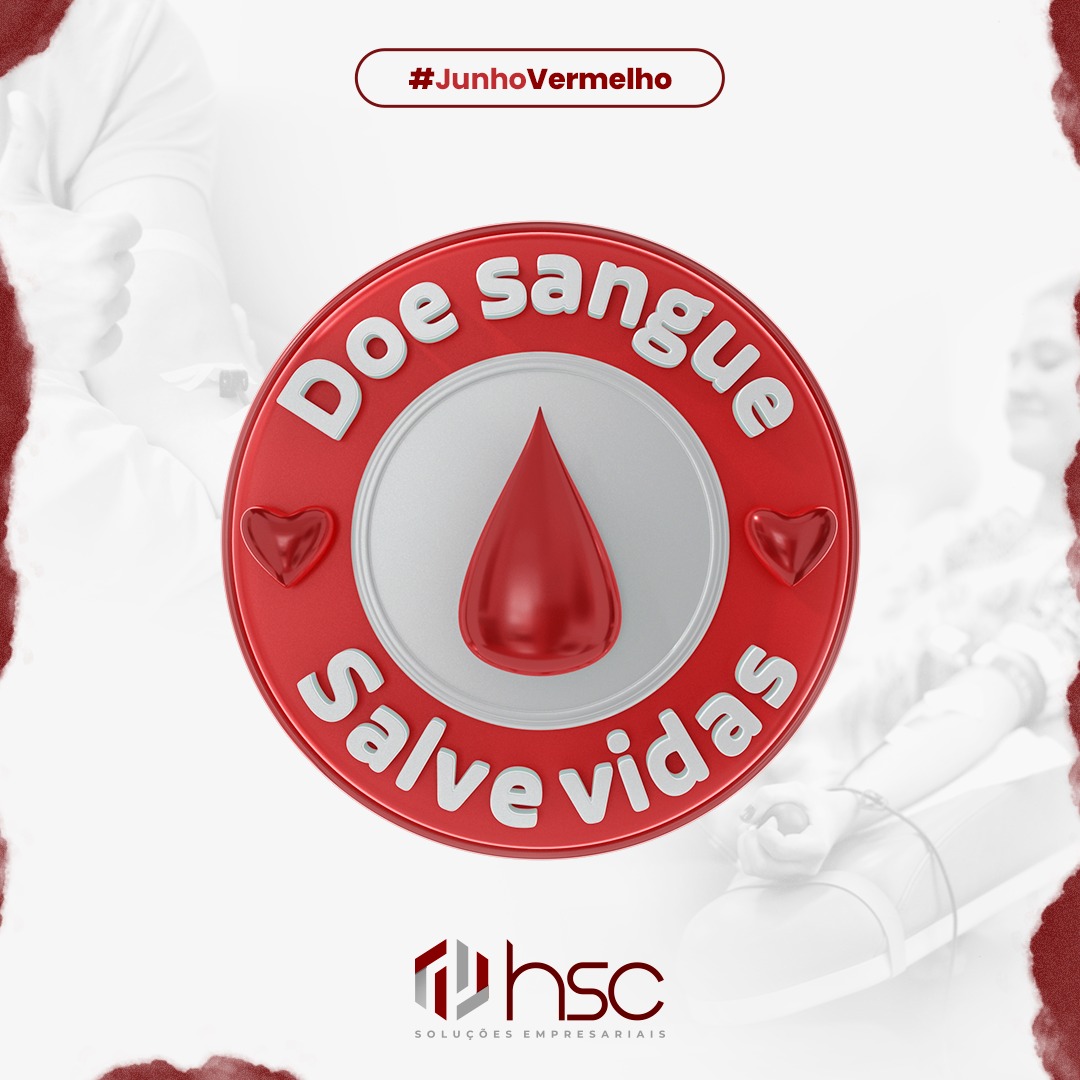 HSC adere ao Junho Vermelho e  realiza campanha de incentivo a doação de Sangue