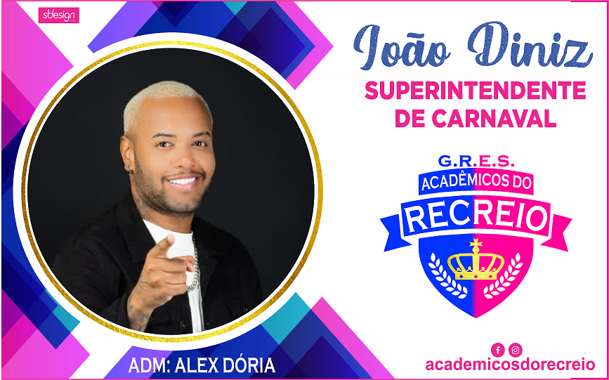 João Diniz será o Superintendente de Carnaval da Acadêmicos do Recreio