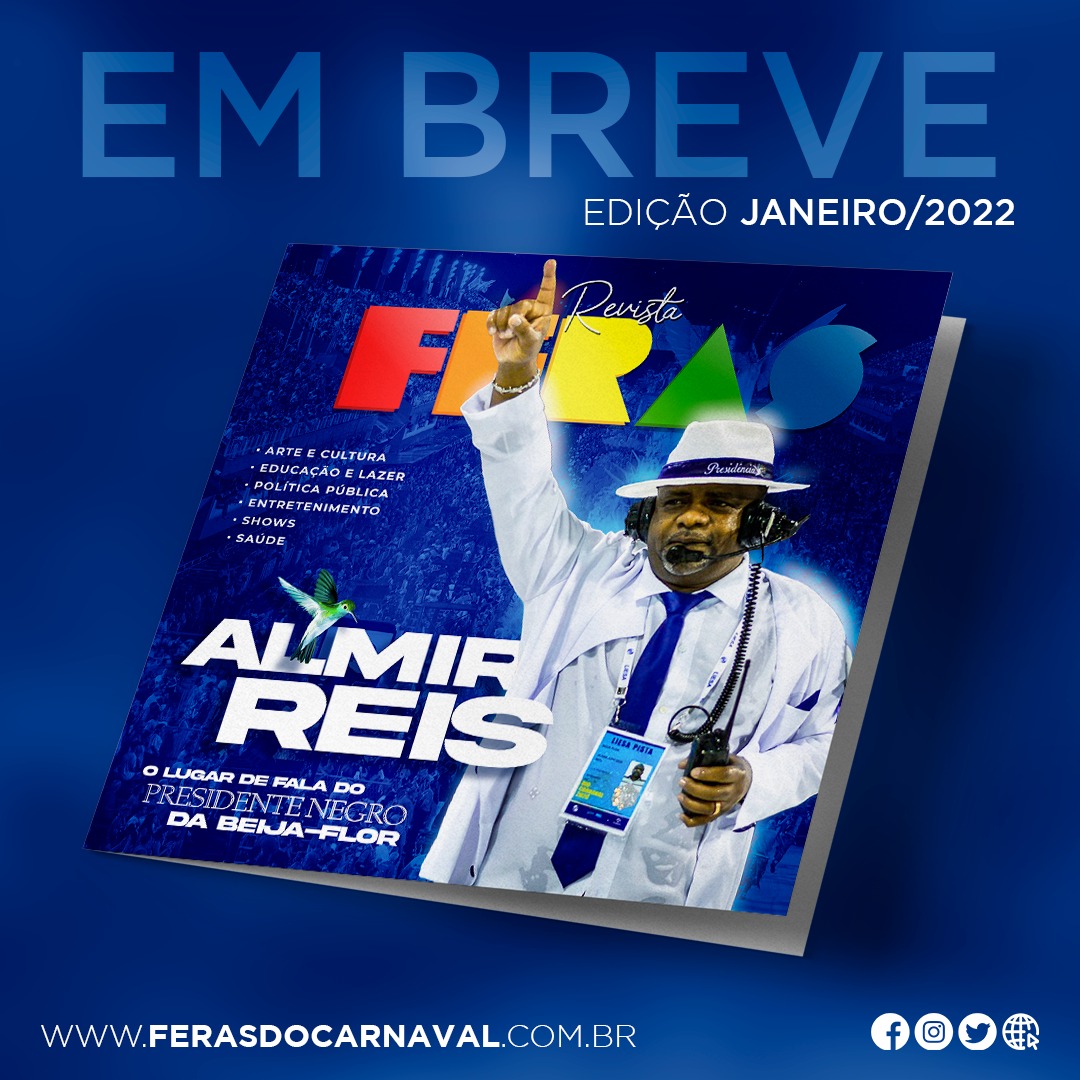 LUGAR DE FALA! PRESIDENTE DA BEIJA-FLOR É CAPA DA NOVA EDIÇÃO DA REVISTA FERAS CULTURAL - RIO