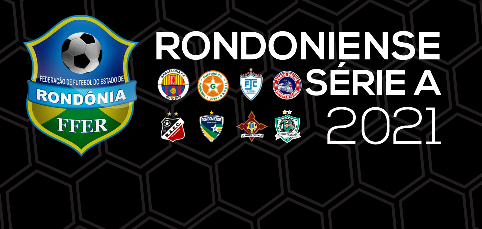 Nota da FFER sobre o início do Rondoniense Série A 2021.